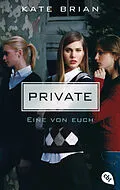 E-Book (epub) Private - Eine von euch von Kate Brian