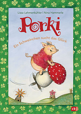 E-Book (epub) Porki - Ein Schweinchen sucht das Glück von Lissa Lehmenkühler