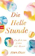 E-Book (epub) Die Helle Stunde von Nina Riggs