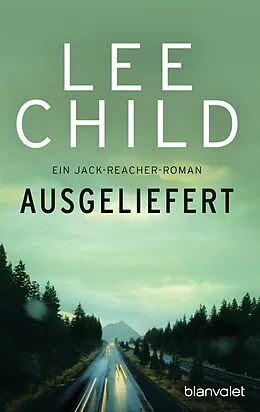 E-Book (epub) Ausgeliefert von Lee Child