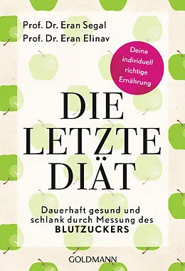 E-Book (epub) Die letzte Diät von Eran Segal, Eran Elinav