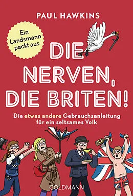 E-Book (epub) Die nerven, die Briten! von Paul Hawkins