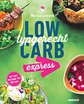 E-Book (epub) Low Carb typgerecht express von Marina Lommel