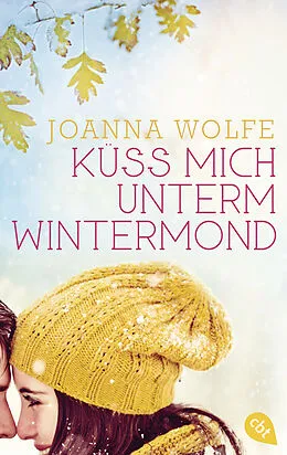E-Book (epub) Küss mich unterm Wintermond von Joanna Wolfe