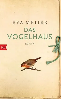 E-Book (epub) Das Vogelhaus von Eva Meijer