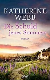E-Book (epub) Die Schuld jenes Sommers von Katherine Webb