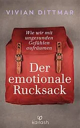 E-Book (epub) Der emotionale Rucksack von Vivian Dittmar
