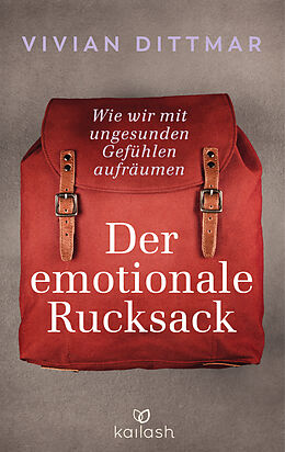 E-Book (epub) Der emotionale Rucksack von Vivian Dittmar