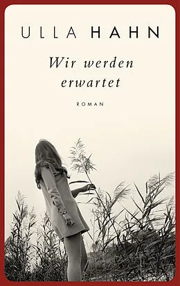 E-Book (epub) Wir werden erwartet von Ulla Hahn