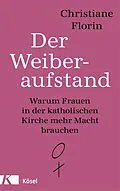 E-Book (epub) Der Weiberaufstand von Christiane Florin