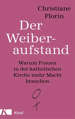 E-Book (epub) Der Weiberaufstand von Christiane Florin