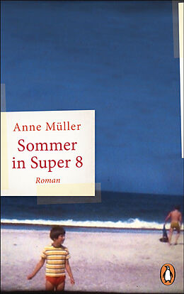 E-Book (epub) Sommer in Super 8 von Anne Müller