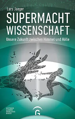 E-Book (epub) Supermacht Wissenschaft von Lars Jaeger