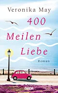 E-Book (epub) 400 Meilen Liebe von Veronika May