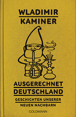 E-Book (epub) Ausgerechnet Deutschland von Wladimir Kaminer