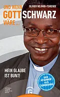E-Book (epub) Und wenn Gott schwarz wäre ... von Olivier Ndjimbi-Tshiende