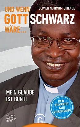 E-Book (epub) Und wenn Gott schwarz wäre ... von Olivier Ndjimbi-Tshiende