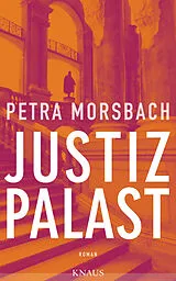 E-Book (epub) Justizpalast von Petra Morsbach