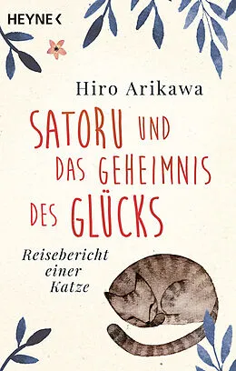 E-Book (epub) Satoru und das Geheimnis des Glücks von Hiro Arikawa