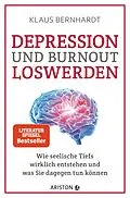 E-Book (epub) Depression und Burnout loswerden von Klaus Bernhardt