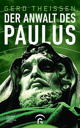 E-Book (epub) Der Anwalt des Paulus von Gerd Theißen