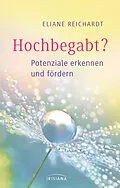 E-Book (epub) Hochbegabt? von Eliane Reichardt