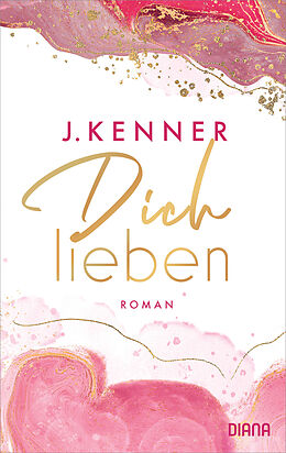 E-Book (epub) Dich lieben von J. Kenner