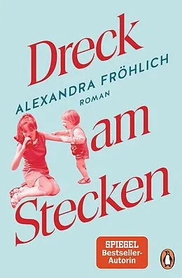 E-Book (epub) Dreck am Stecken von Alexandra Fröhlich