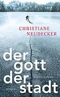 E-Book (epub) Der Gott der Stadt von Christiane Neudecker