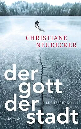 E-Book (epub) Der Gott der Stadt von Christiane Neudecker