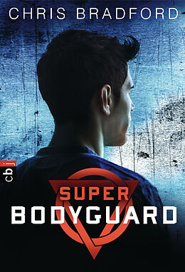 E-Book (epub) Super Bodyguard von Chris Bradford