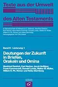 E-Book (pdf) Deutungen der Zukunft in Briefen, Orakeln und Omina von Manfried Dietrich, Karl Hecker, Jacob Hoftijzer