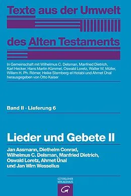E-Book (pdf) Lieder und Gebete II von Jan Assmann, Diethelm Conrad, Wilhelmus C. Delsman