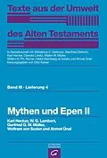 E-Book (pdf) Mythen und Epen II von Karl Hecker, W.G. Lambert, Gerfrid G.W. Müller