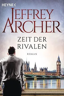 E-Book (epub) Zeit der Rivalen von Jeffrey Archer