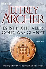 E-Book (epub) Es ist nicht alles Gold, was glänzt von Jeffrey Archer