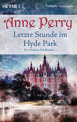 E-Book (epub) Letzte Stunde im Hyde Park von Anne Perry