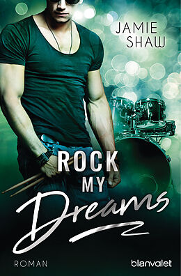 E-Book (epub) Rock my Dreams von Jamie Shaw