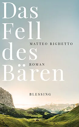 E-Book (epub) Das Fell des Bären von Matteo Righetto
