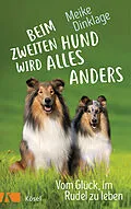 E-Book (epub) Beim zweiten Hund wird alles anders von Meike Dinklage