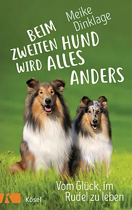 E-Book (epub) Beim zweiten Hund wird alles anders von Meike Dinklage