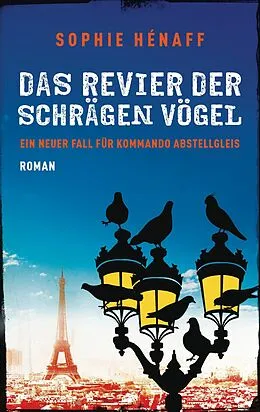 E-Book (epub) Das Revier der schrägen Vögel von Sophie Hénaff
