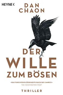 E-Book (epub) Der Wille zum Bösen von Dan Chaon