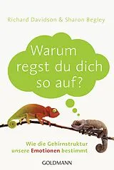 E-Book (epub) Warum regst du dich so auf? von Richard Davidson, Sharon Begley