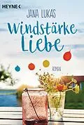E-Book (epub) Windstärke Liebe von Jana Lukas