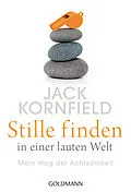 E-Book (epub) Stille finden in einer lauten Welt von Jack Kornfield