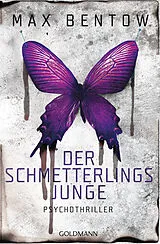 E-Book (epub) Der Schmetterlingsjunge von Max Bentow