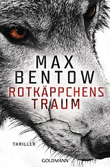 E-Book (epub) Rotkäppchens Traum von Max Bentow