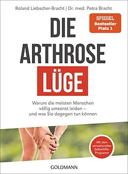 E-Book (epub) Die Arthrose-Lüge von Petra Bracht, Roland Liebscher-Bracht