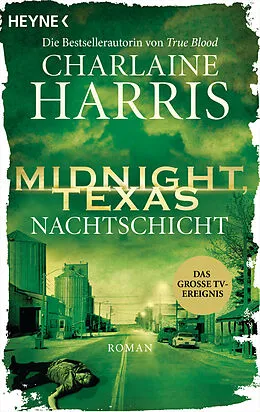 E-Book (epub) Midnight, Texas - Nachtschicht von Charlaine Harris